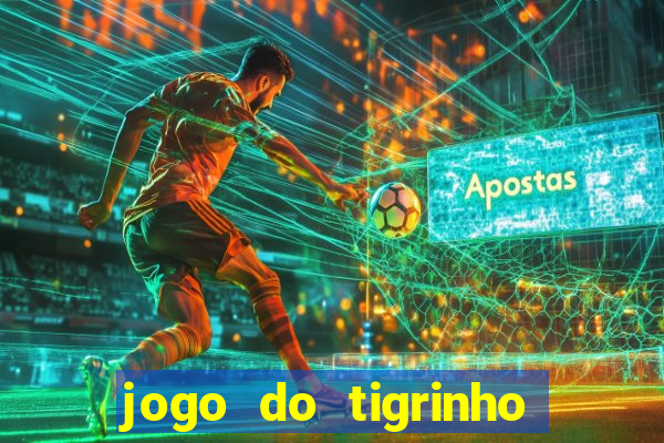 jogo do tigrinho pagando bem